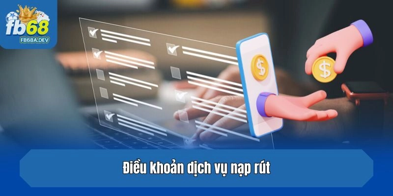 Điều khoản dịch vụ nạp rút